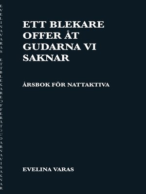 cover image of Ett blekare offer åt gudarna vi saknar